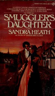 The Smuggler's Daughter by Sandra Heath