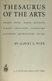 Cover of: Thesaurus of the arts by Albert E. Wier