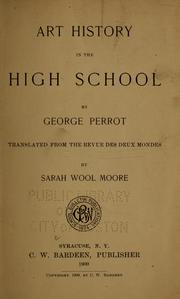 Cover of: Art history in the high school by Georges Perrot