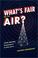 Cover of: What's Fair on the Air?