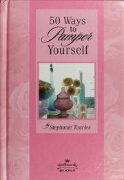 Cover of: 50 ways to pamper yourself
