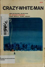 Cover of: Crazy-White-Man: (Sha-ga-na-she Wa-du-kee)