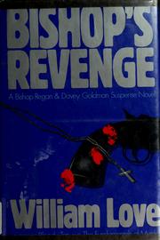Bishop's revenge by Wlliam F. Love