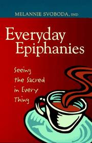 Cover of: Everyday epiphanies: seeing the sacred in every thing