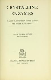 Cover of: Crystalline enzymes by John Howard Northrop
