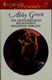 Cover of: The Mediterranean Billionaire's Blackmail Bargain by Abby Green