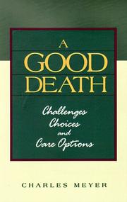 Cover of: A good death by Meyer, Charles