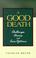 Cover of: A good death