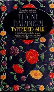 Cover of: Tattered silk by Elaine Barbieri