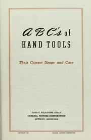 Cover of: ABC's of hand tools: their correct usage and care