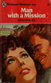 Cover of: Man with a mission by Ruth Clemence