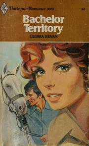 Cover of: Bachelor territory by Gloria Bevan