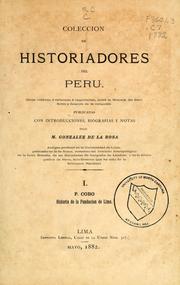 Cover of: Colección de historiadores del Perú: obras inéditas o rarísimas e importantes, sobre la historia del Perú antes y después de la conquista