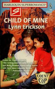 Cover of: Child of mine by Lynn Erickson