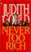 Cover of: Never too rich