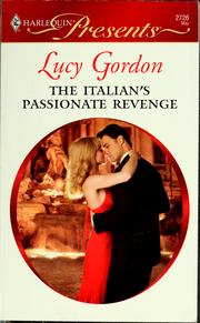 Cover of: The Italian's Passionate Revenge by Lucy Gordon