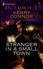 Stranger in a Small Town by Kerry Connor