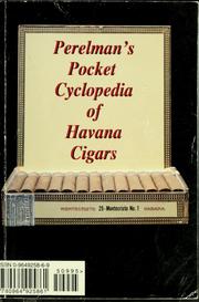 Cover of: Perelman's pocket cyclopedia of Havana cigars by Richard B. Perelman