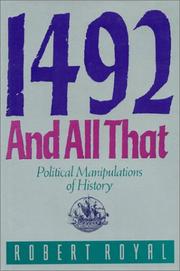 Cover of: 1492 and all that: political manipulations of history