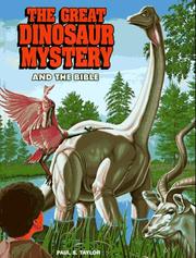 Cover of: The great dinosaur mystery and the Bible by Paul S. Taylor