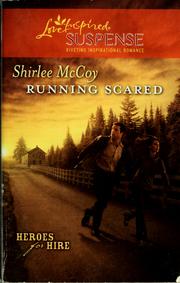 Running Scared by Shirlee McCoy