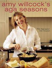 Amy Willcock's Aga Seasons by Amy Willcock