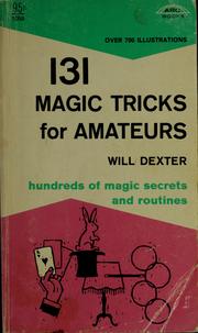 Cover of: 131 magic tricks for amateurs