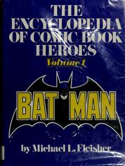 Cover of: The encyclopedia of comic book heroes