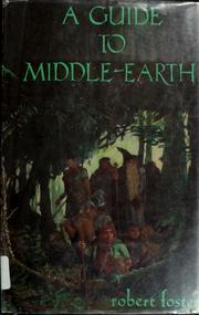 Cover of: A guide to Middle-earth. by Robert Foster