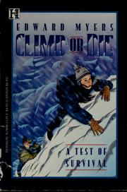 Climb or die by Edward Myers