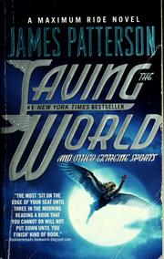 Cover of: Saving the world and other extreme sports by James Patterson