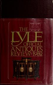 Cover of: The Lyle official antiques review 1982 | Margot Rutherford