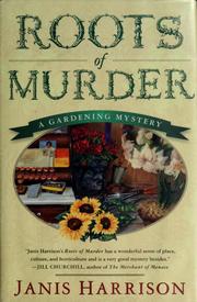 Cover of: Roots of murder by Janis Harrison