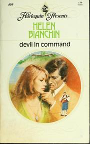 Cover of: Devil in command by Helen Bianchin