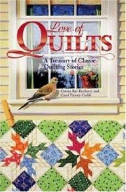 Cover of: Love of quilts: a treasury of classic quilting stories