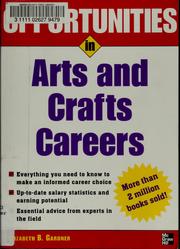 Cover of: Opportunities in arts and crafts careers