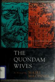 Cover of: The Quondam wives by Mairi MacInnes