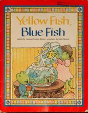 Cover of: Yellow fish, blue fish by Laurene Krasny Brown