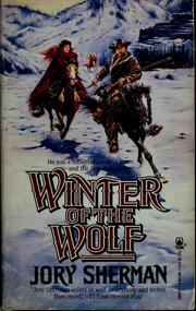Winter of the wolf by Jory Sherman