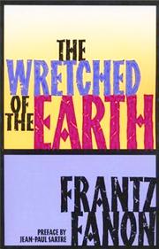 Cover of: The wretched of the earth. by Frantz Fanon