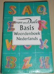 Cover of: Van Dale basiswoordenboek van de Nederlandse taal