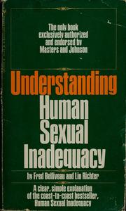 Cover of: Understanding human sexual inadequacy by Fred Belliveau, Fred Belliveau