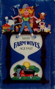 Cover of: Why farm wives age fast