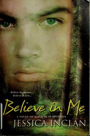 Cover of: Believe in me by Jessica Barksdale Inclan