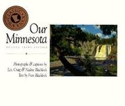 Cover of: Our Minnesota (Midwest) by Les, Craig, Nadine & Fran Blacklock, Les, Craig, Nadine & Fran Blacklock