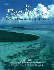 Cover of: The Florida Keys: the natural wonders of an island paradise