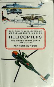 Cover of: Helicopters and other rotorcraft since 1907 by Kenneth Munson