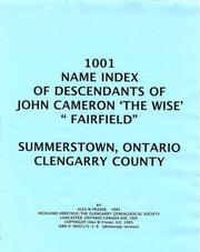 1001 name index of descendants of John Cameron "The Wise" by Alex W. Fraser