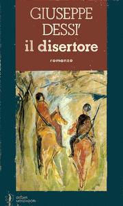 Il disertore by Giuseppe DESSI