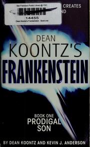 Dean Koontz's Frankenstein by Dean Koontz, Kevin J. Anderson
